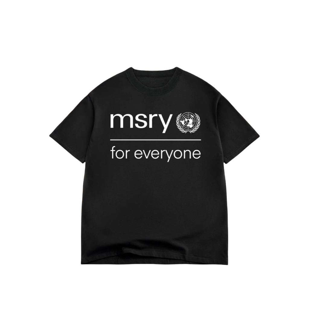 MSRY, for everyone Shirt